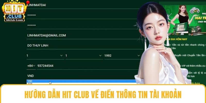 Hướng dẫn Hit club về điền thông tin tài khoản