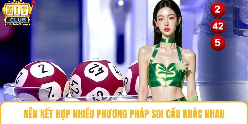 Nên kết hợp nhiều phương pháp khác nhau