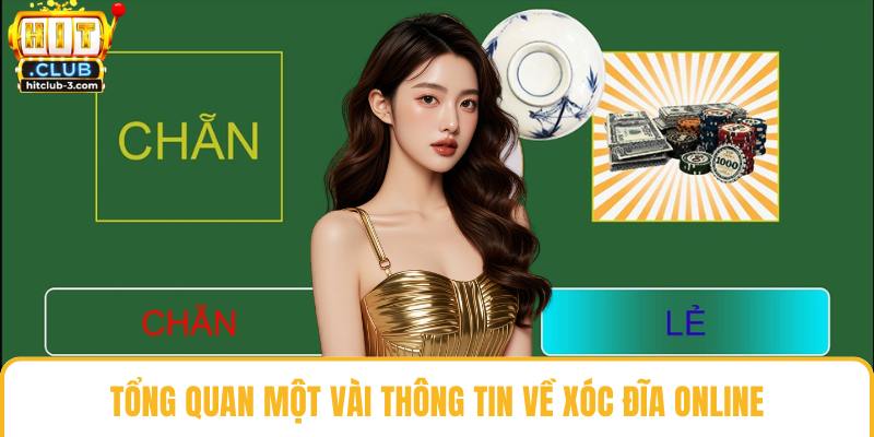 Tổng quan một vài thông tin về xóc đĩa online